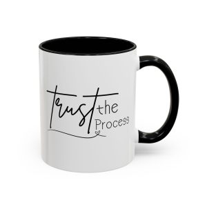 trust the process coffee mug, inspirational accent mug, motivational ceramic cup, 11oz 15oz gift