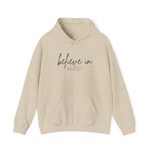 believe in yourself hoodie — inspirational script hooded sweatshirt
