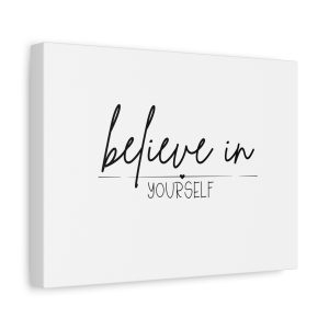 believe in yourself matte canvas wall art — inspirational motivational quote